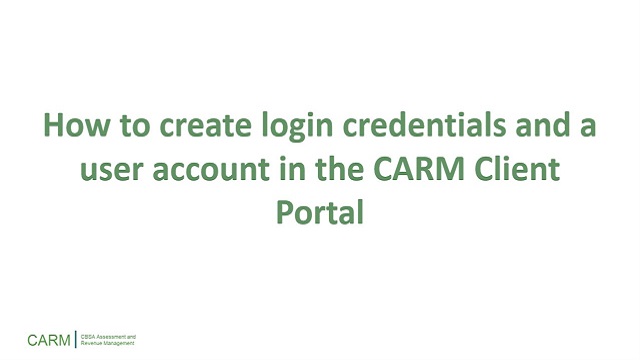 How to create login credentials and a user account in the  Client Portal