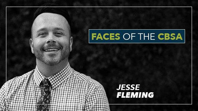 Faces of the CBSA: Jesse Fleming